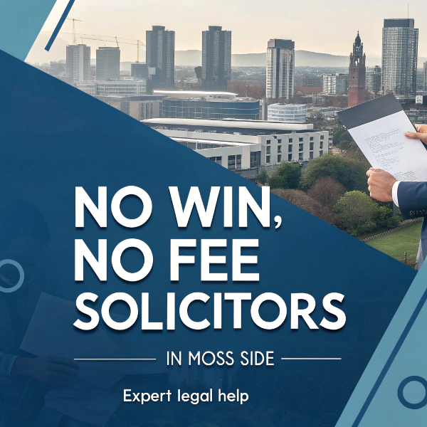 No win, no fee solicitors in Moss Side